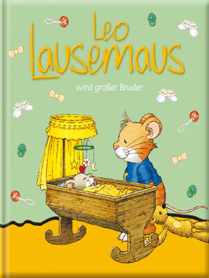 cover image of Leo Lausemaus wird großer Bruder